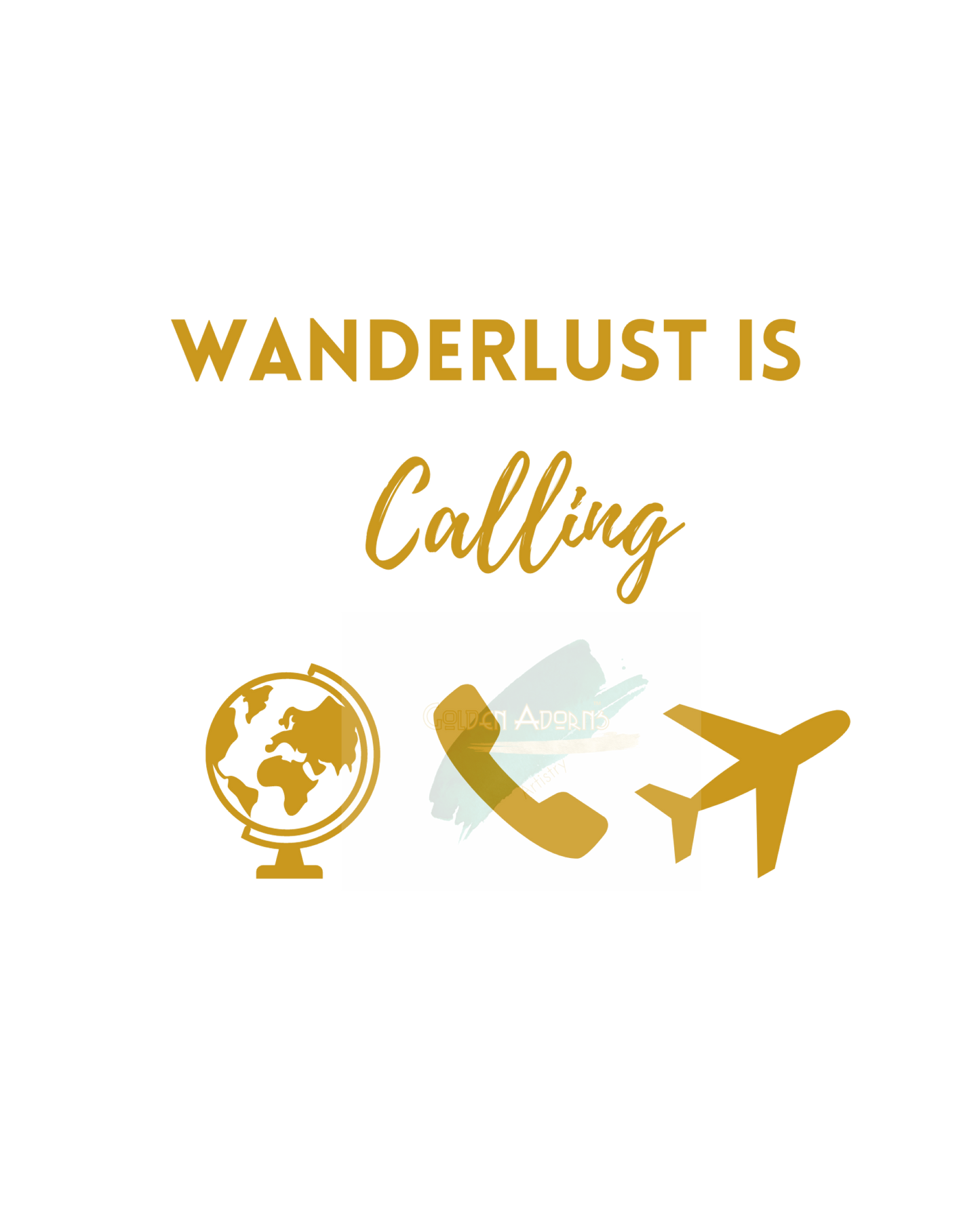 WANDERLUST- Printable Wall Art 8x10