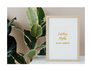 CATCHING FLIGHTS IS MY CARDIO  (Style A) - Printable Wall Art 8x10